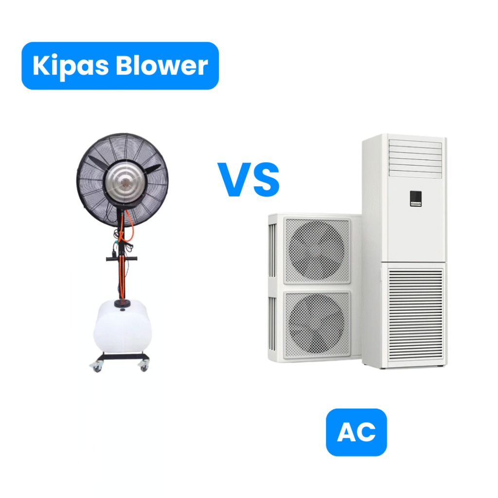 Kipas Blower vs AC